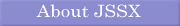 About JSSX
